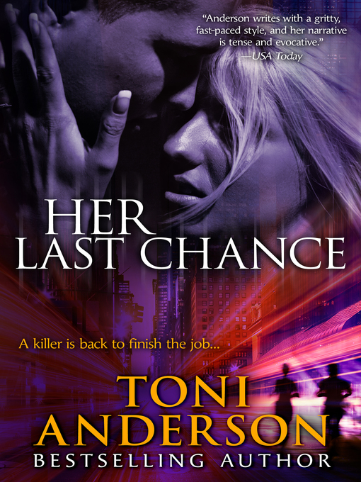 Title details for Her Last Chance by Toni Anderson - Available